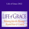 Miranda Macpherson - Life of Grace 2022