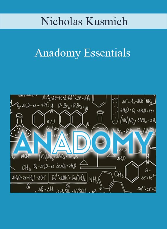 Nicholas Kusmich - Anadomy Essentials