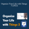 Peter Akkies - Organize Your Life with Things 3 (2022)