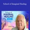 School of Imaginal Healing With Robert Moss