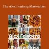 The Alex Feinberg Masterclass