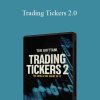 Tim Grittani – Trading Tickers 2.0