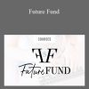 Aryeh Sheinbein & Julie Stoian - Future Fund