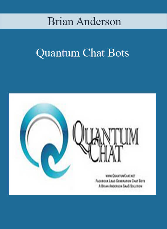 Brian Anderson - Quantum Chat Bots