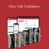 Charles Black - Dirty Talk Confidence