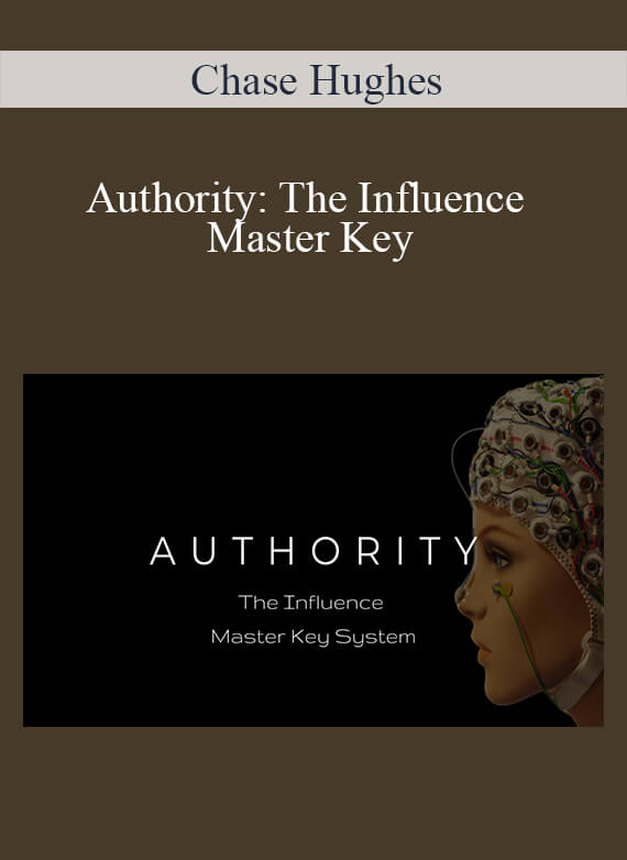 Chase Hughes - Authority The Influence Master Key