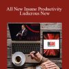 Darren Hardy - All New Insane Productivity Ludicrous New