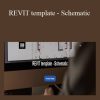 Eric Reinholdt, RA, NCARB - REVIT template - Schematic