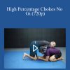 Lachlan Giles - High Percentage Chokes No Gi (720p)