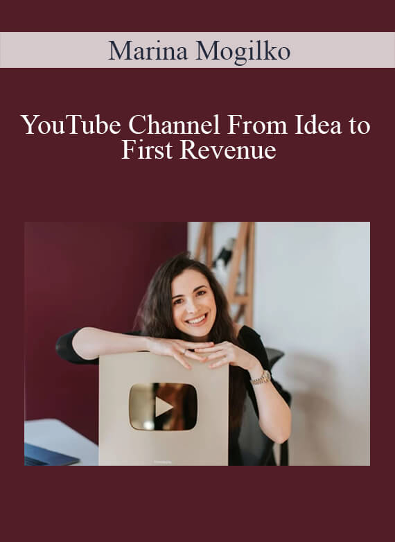 Marina Mogilko - YouTube Channel From Idea to First Revenue