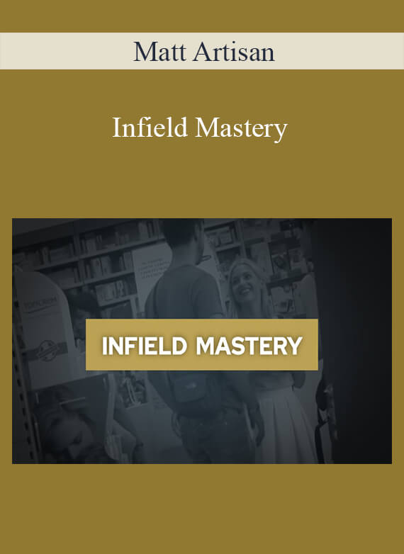 Matt Artisan - Infield Mastery