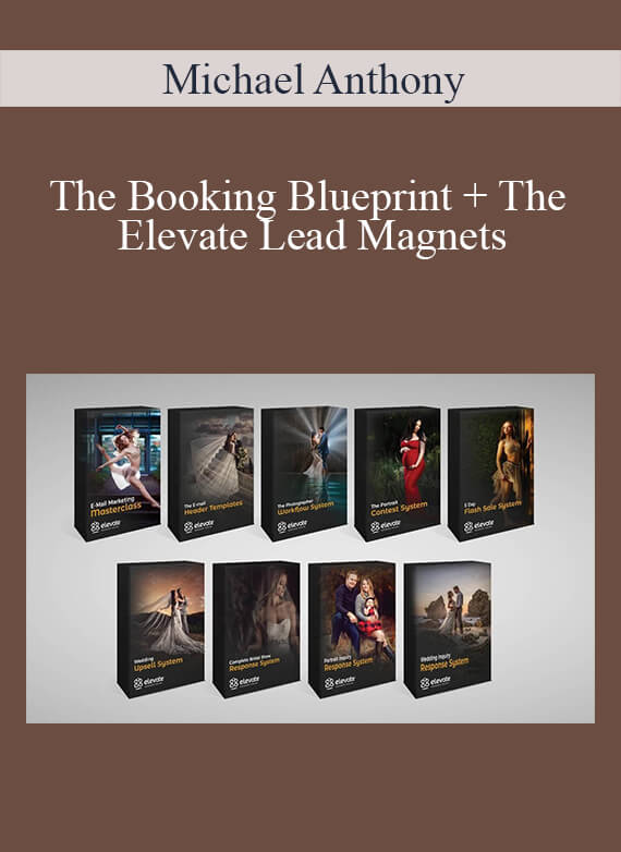 Michael Anthony - The Booking Blueprint + The Elevate Lead Magnets