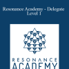 Nassim Haramein - Resonance Academy - Delegate Level 1