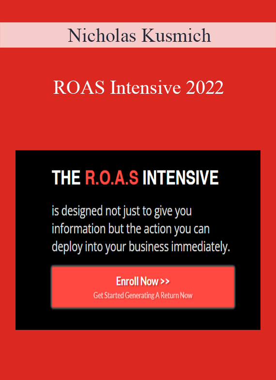 Nicholas Kusmich - ROAS Intensive 2022