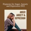 Richard Nongard - Hypnosis for Anger, Anxiety and Depression 2022