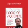 Rory Miller - Logic of violence