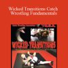 Snakepit USA - Wicked Transitions Catch Wrestling Fundamentals