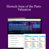 Biotech Sum of the Parts Valuation