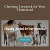 Deborah Niemann - Choosing Livestock for Your Homestead