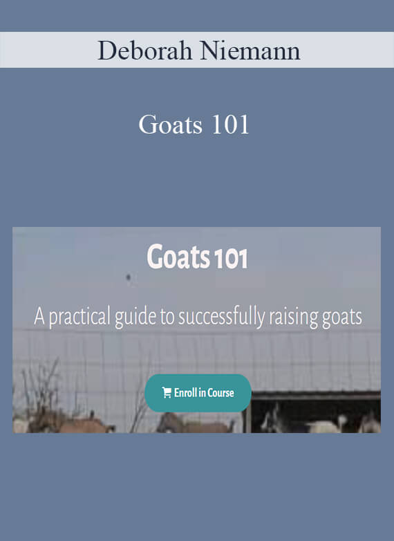 Deborah Niemann - Goats 101