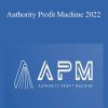 Paul Clifford - Authority Profit Machine 2022