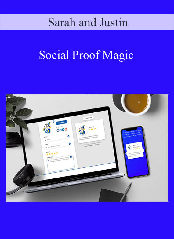 Sarah and Justin - Social Proof Magic