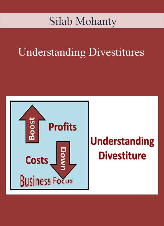 Silab Mohanty - Understanding Divestitures