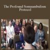 Stephanie Conkle – The Profound Somnambulism Protocol