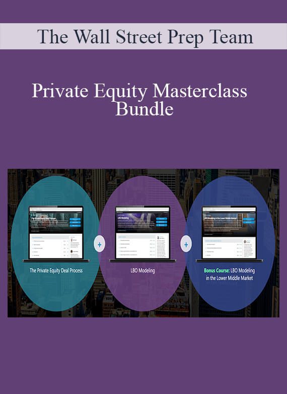 The Wall Street Prep Team - Private Equity Masterclass - Bundle