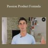 Travis Marziani - Passion Product Formula