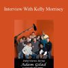 Adam Gilad - Interview With Kelly Morrisey