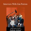 Adam Gilad - Interview With Zan Perrion