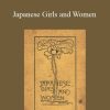 Alice Mabel Bacon - Japanese Girls and Women