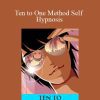 Anonymous - Ten to One Method Self Hypnosis