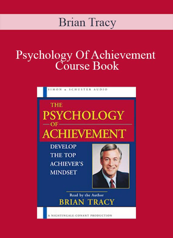 Brian Tracy - Psychology Of Achievement Course Book