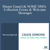 Chase Dimond - Master Email (& SOME SMS) Collection Forms & Welcome Messages