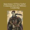 Chris Jackson - Importance Of Non Verbal Communication In Military Leadership