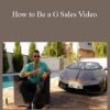 Christian McQueen (CMQ) and Andrew “King Cobra Tate” - How to Be a G Sales Video