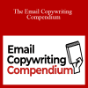 Daniel Throssell - The Email Copywriting Compendium