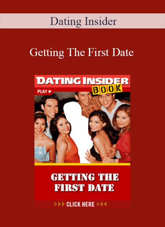 Dating Insider - Getting The First Date