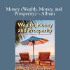 Eldon Taylor - Money (Wealth, Money, and Prosperity) ~ Album