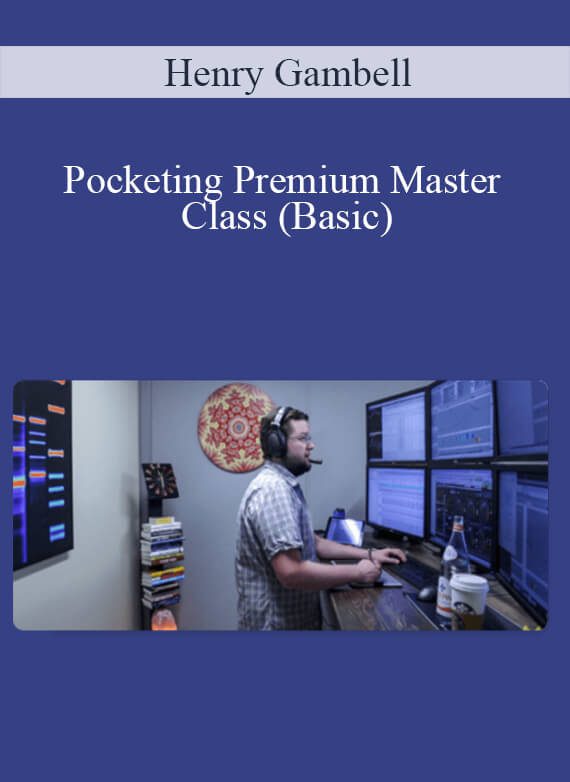 Henry Gambell - Pocketing Premium Master Class (Basic)