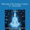 Joe Dispenza - Blessing of the Energy Centers 6 - Activation