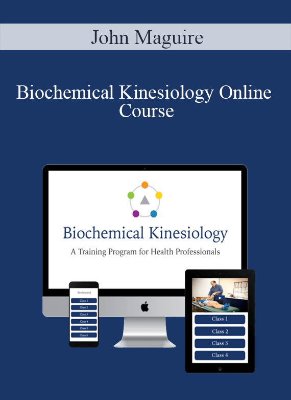 John Maguire - Biochemical Kinesiology Online Course