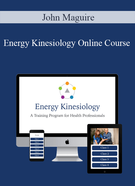 John Maguire - Energy Kinesiology Online Course