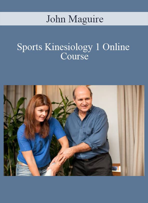 John Maguire - Sports Kinesiology 1 Online Course