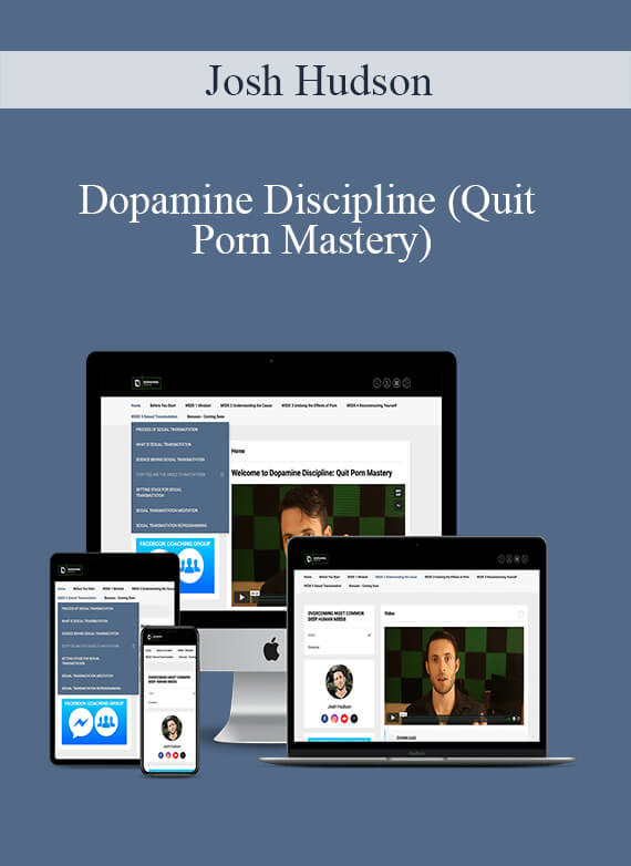 Josh Hudson - Dopamine Discipline (Quit Porn Mastery)