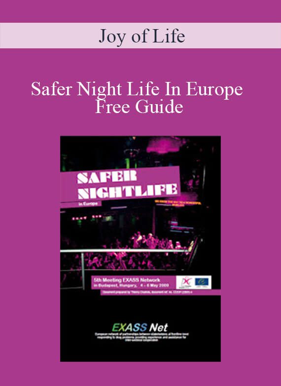 Joy of Life - Safer Night Life In Europe Free Guide