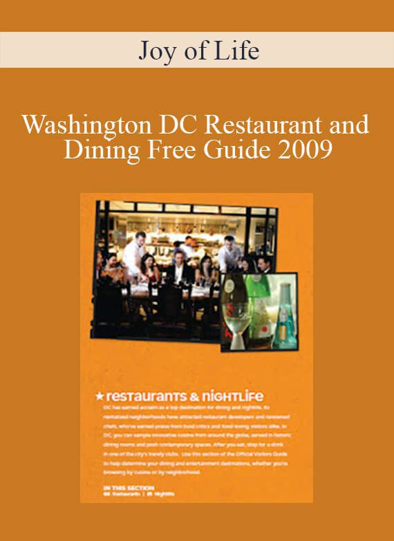 Joy of Life - Washington DC Restaurant and Dining Free Guide 2009