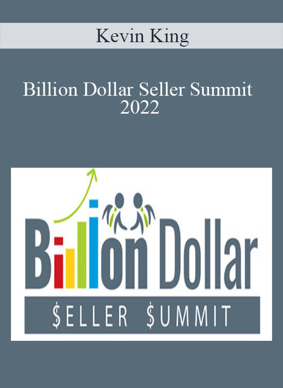 Kevin King - Billion Dollar Seller Summit 2022